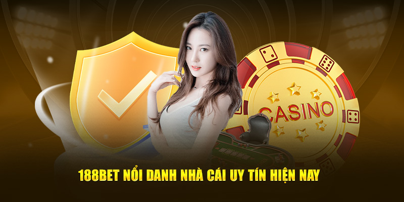 Đôi nét về nhà cái 188bet