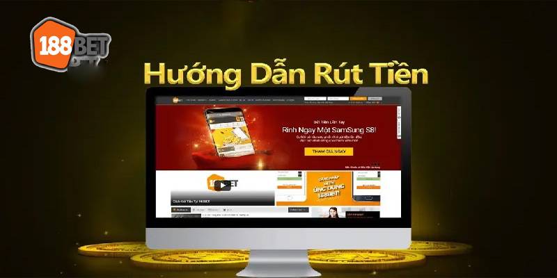 Rut tien 188BET co phuc tap hay khong Huong dan cach rut